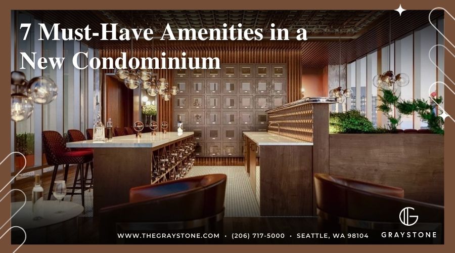 Must-Have Amenities in a New Condominium